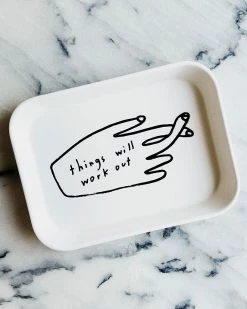 People I've Loved Home Things Will Work Out Trinket Tray