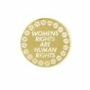 A Shop Of Things Women's Rights Are Human Rights Lapel Pin Enamel Pins + Buttons